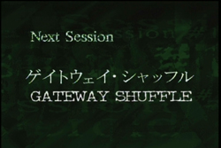 Next Session - Gateway Shuffle